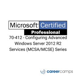70-412 - Configuring Advanced Windows Server 2012 R2 Services (MCSA_MCSE) Series