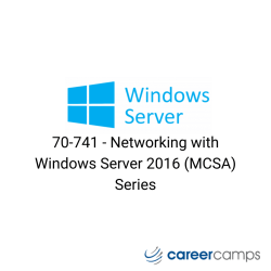 70-741 - Networking with Windows Server 2016 (MCSA) Series