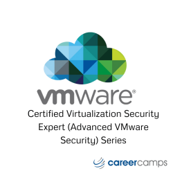 Certified Virtualization Security Expert (Advanced VMware Security) Series
